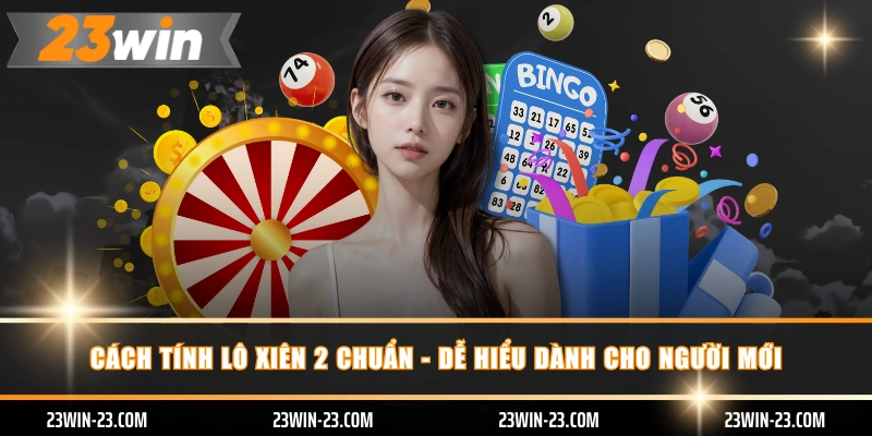 cách tính lô xiên 2